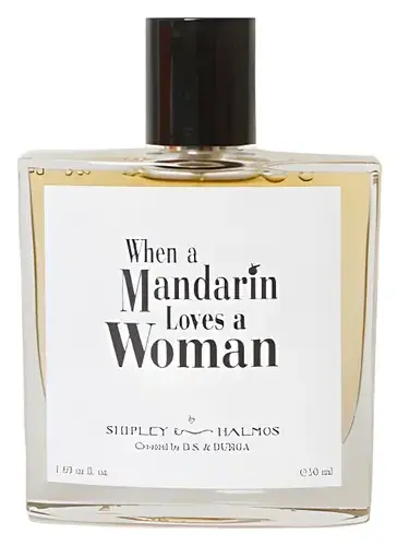 When a Mandarin Loves a Woman by D.S. & Durga bottle