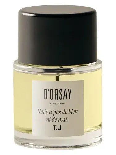 Il N’y a Pas De Bien Ni De Mal T.J. by D'Orsay