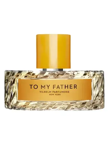 To My Father by Vilhelm Parfumerie bottle