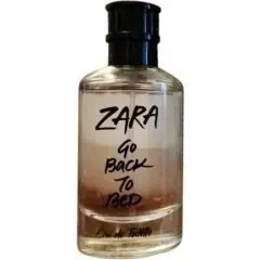 Go Back to Bed by Zara bottle