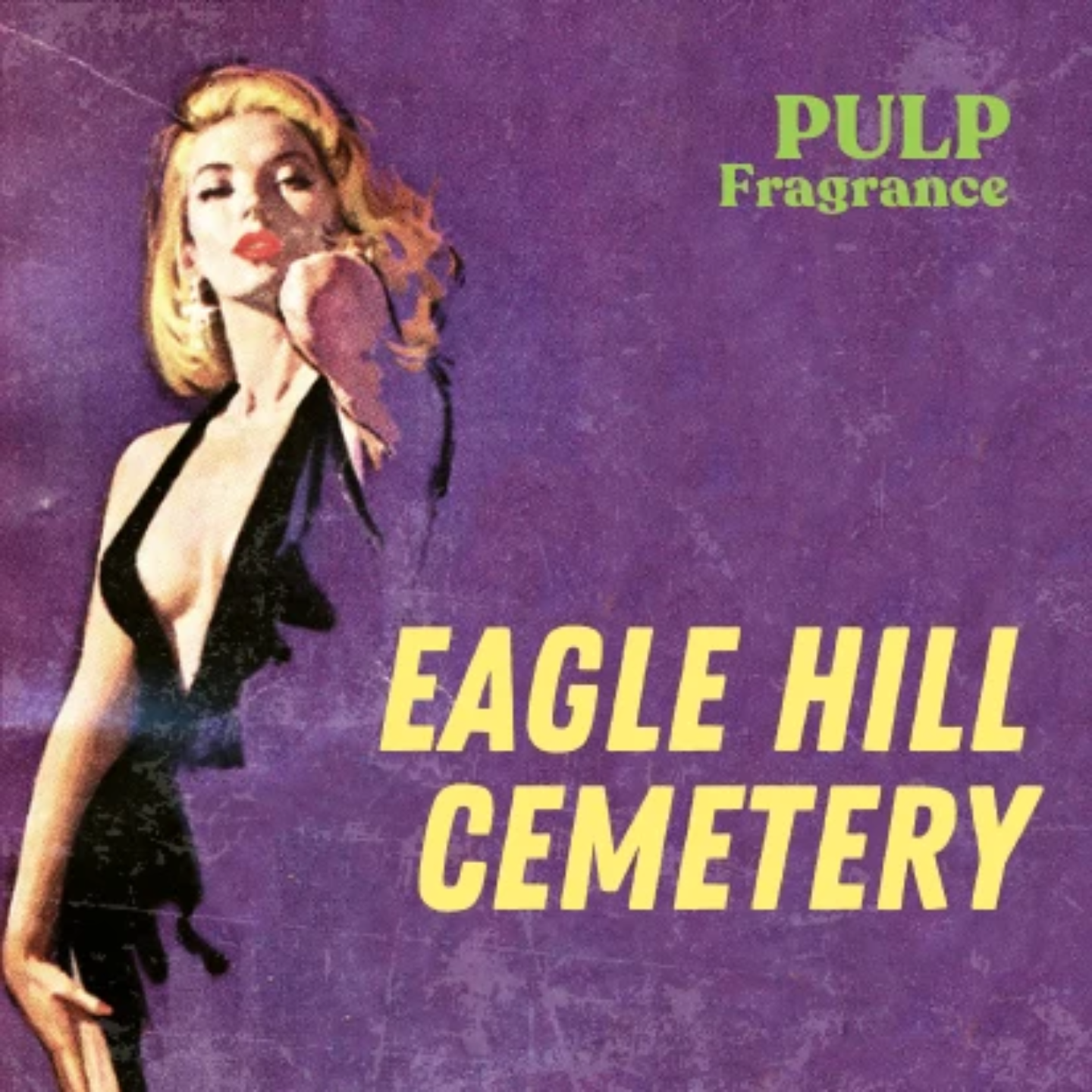 Eagle Hill Cemetery by PULP Fragrance