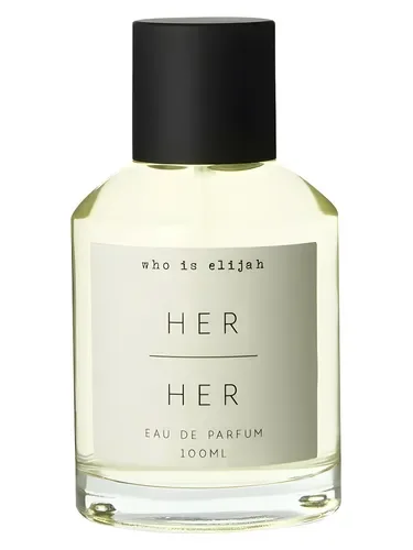 Her | Her by Who is Elijah